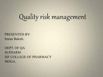Quality risk management