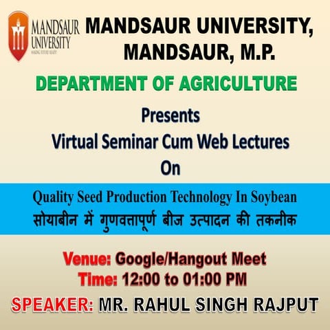 Quality seed production in soybean