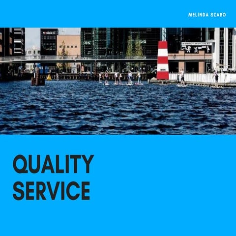 Quality service