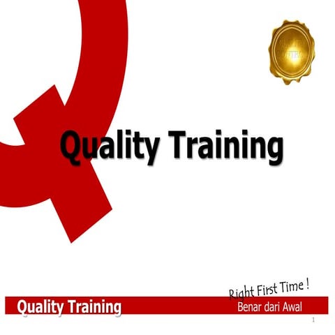 Quality Training