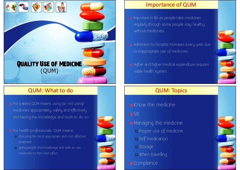 Quality use of medicine