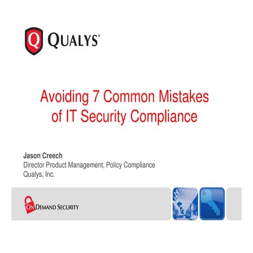 7 Mistakes of IT Security Compliance - and Steps to Avoid Them