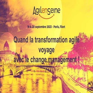 Quand la transformation agile voyage avec le change management | PPTX