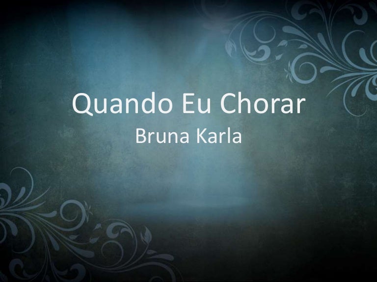 Quando Eu Chorar quando eu chorar