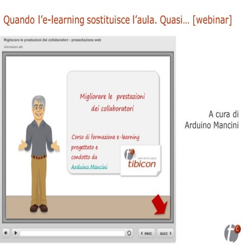 Quando l’e learning sostituisce l’aula. Quasi...