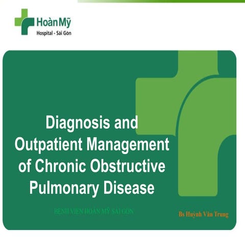 Diagnosis and Outpatient Management of Chronic Obstructive Pulmonary Disease