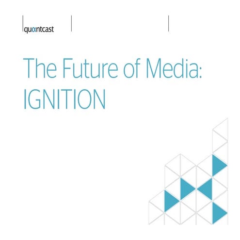 IGNITION: Winning data strategies for publishers by Todd Teresi/Quantcast 