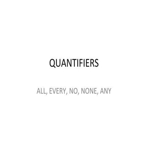 Quantifiers