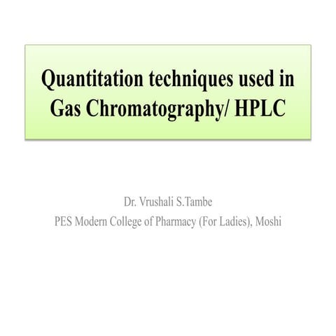 Quantitation techniques used in chromatography