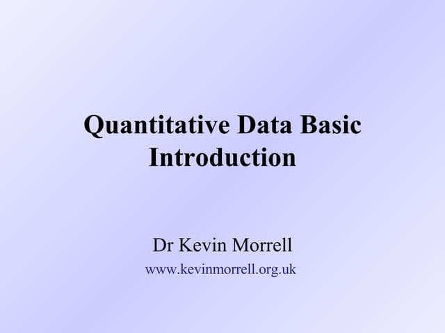 Quantitative Data - A Basic Introduction