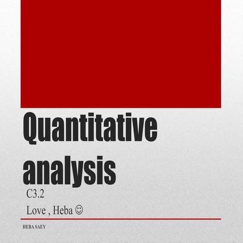 Quantitative analysis - C3.2 ( by heba ) 