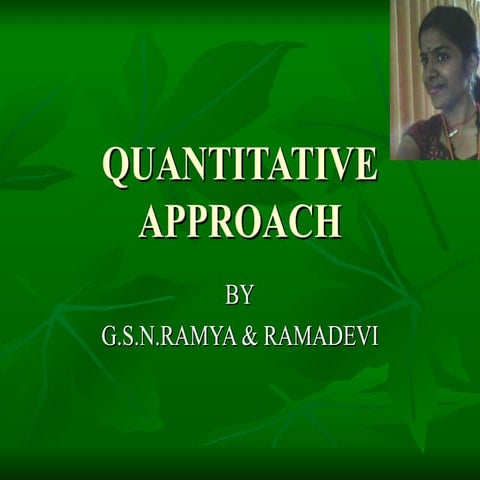 Quantitative approach 1