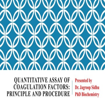 Quantitative Assay of Coagulation Factors.pptx