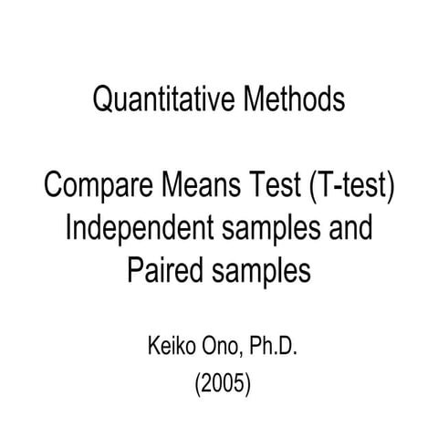 Quantitative method compare means test (independent and paired)