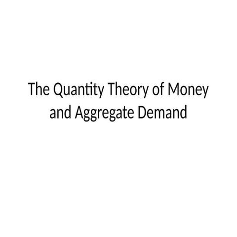 Understanding the Quantity Theory of Money and Aggregate Demand in ...