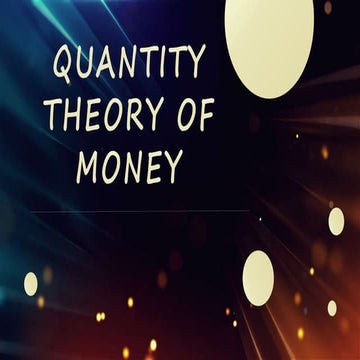 Quantity theory of money - Cash Transaction Approach