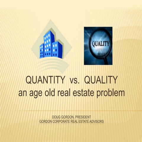 Quantity Vs Quality Dilemma In Real Estate Presentation