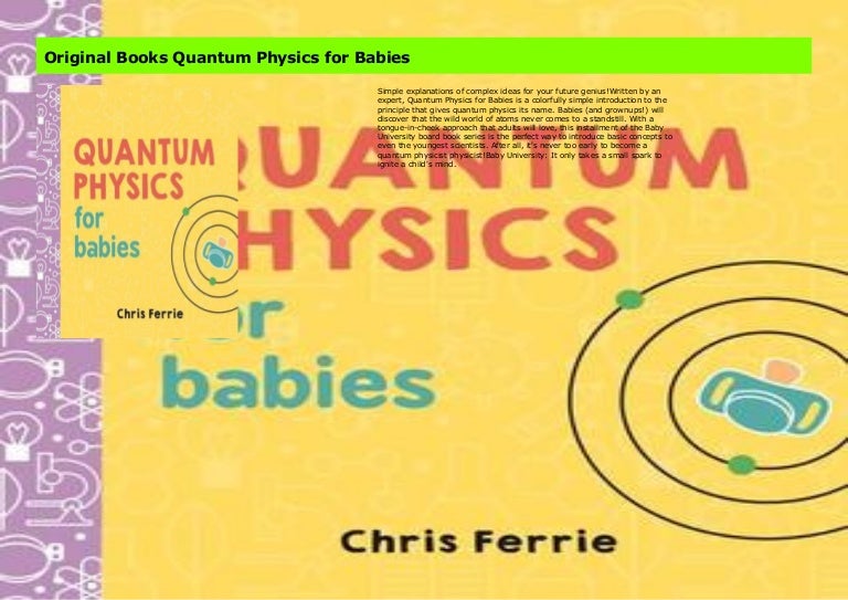 Original Books Quantum Physics for Babies