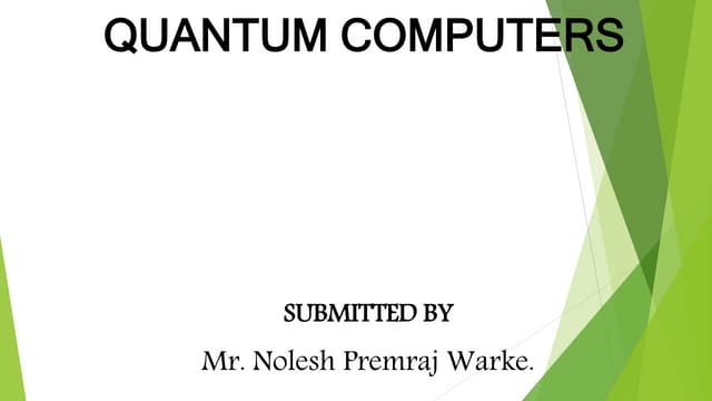Quantum computers