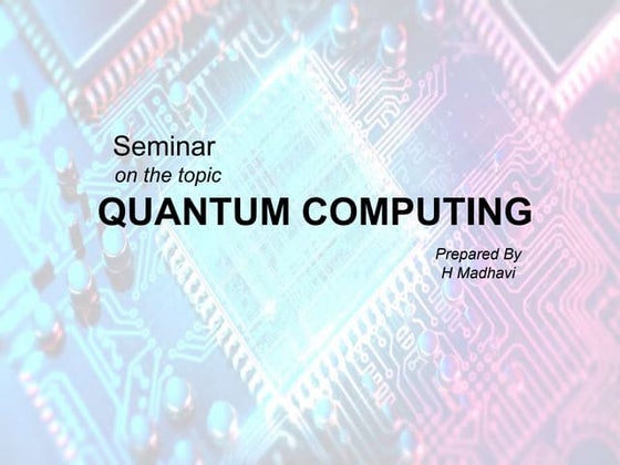 Quantum computer ppt | PPT
