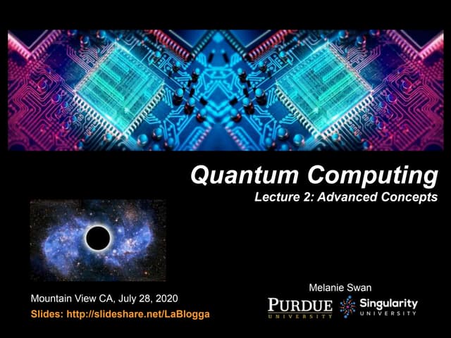 Quantum Computing Lecture 2: Advanced Concepts