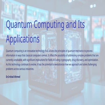 Quantum Computing: Revolutionizing Cryptography, Drug Discovery, and ...