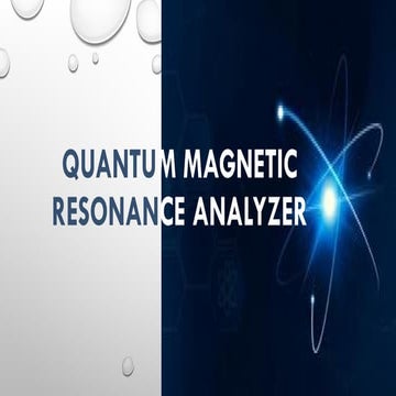 Quantum Magnetic Resonance Analyzer  Explained-1.pptx