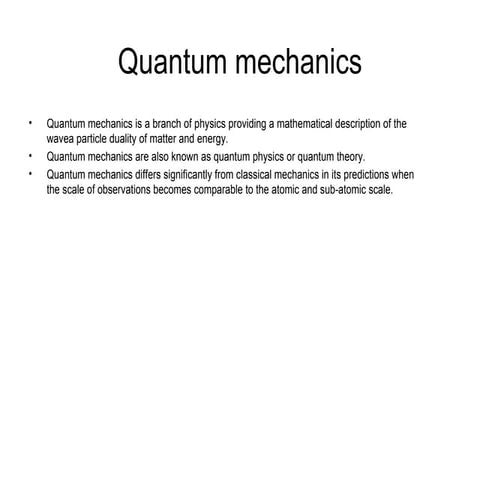 Quantum mechanics