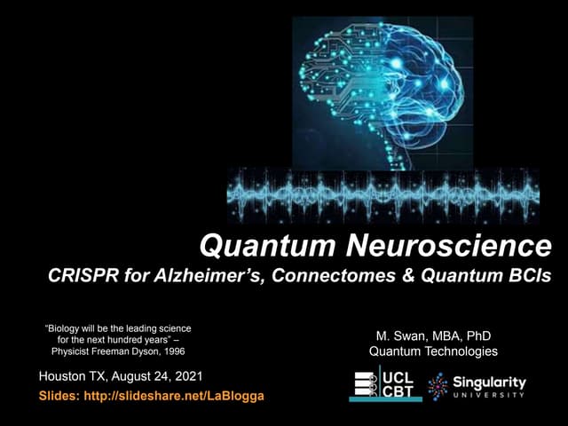 Quantum Neuroscience: CRISPR for Alzheimer’s, Connectomes & Quantum BCIs