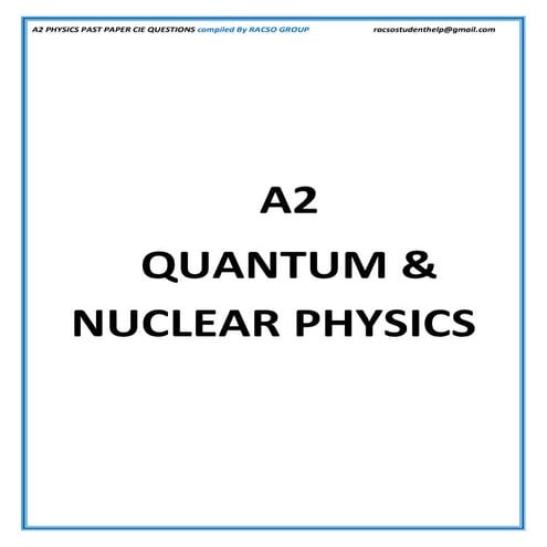 Quantum and nuclear physics