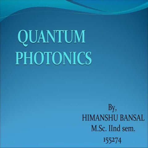 Quantum photonics