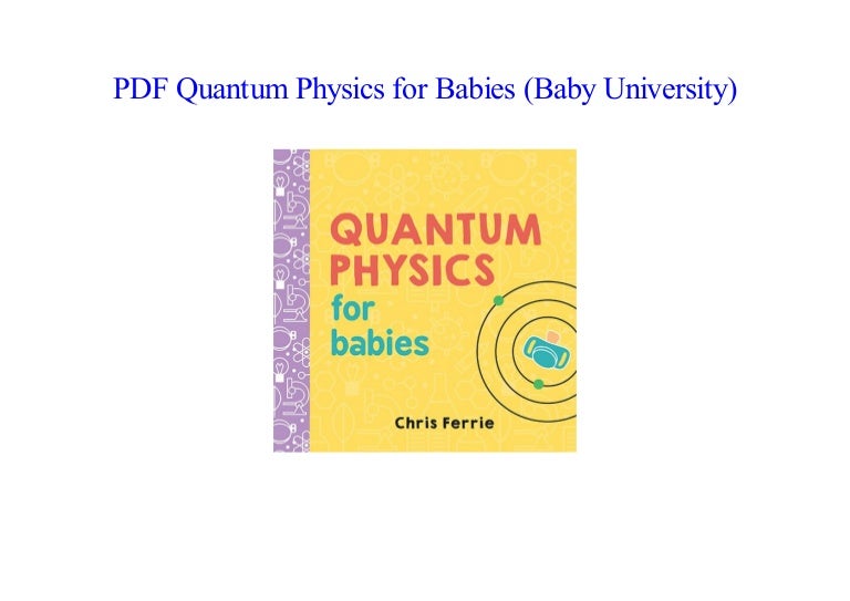 quantum physics for babies quantum physics for babies