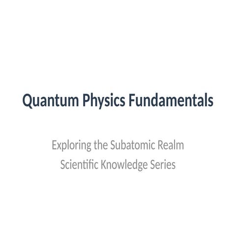 Fundamentals of Quantum Physics: Exploring Wave-Particle Duality ...