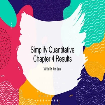 Simplify Your Quantitative Results Chapter