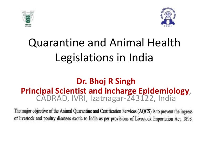 Quarantine and animal health legislations in india