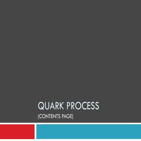 Quark process