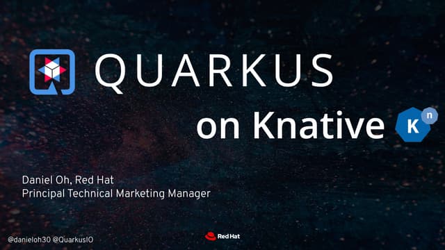 Quarkus on Knative at Red Hat Summit 2019