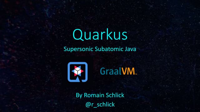 Discover Quarkus and GraalVM
