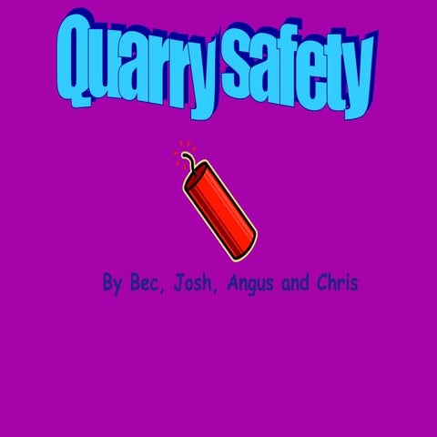 Quarry Safety