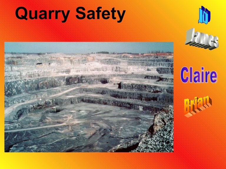 +Quarry Safety+