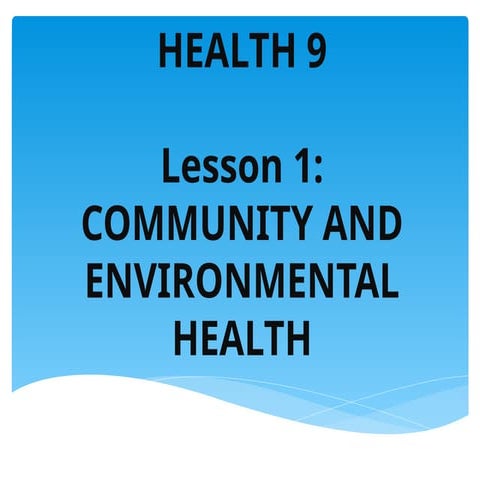 qtr. 1 Health 9 PowerPoint presentation.