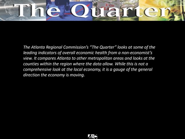 Latest Economic Trends - ARC's The Quarter