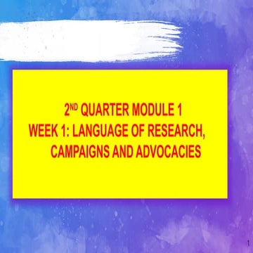 QUARTER 2 WEEK 1 LANGUAGE OF RESEARCH, CAMPAIGN & ADVOCACY.pptx
