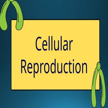QUARTER 4 MODULE 2 Cellular Reproduction.pptx