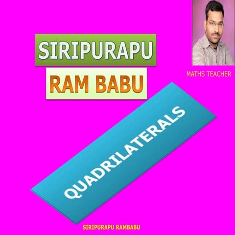 Quarulaterals BY RAMBABU SIRIPURAPU