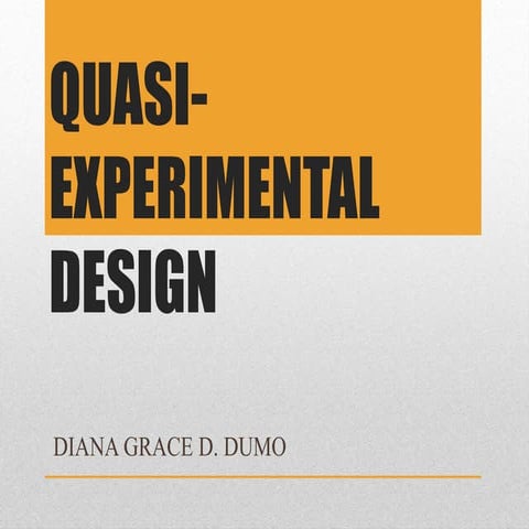 Quasi-Experimental Research Design