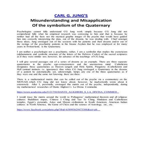 CG JUNG'S Misunderstanding and Misapplication of the symbolism of the Quaternary