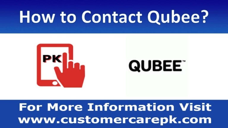 Qubee Customer Care Phone Number, Office Address, Email