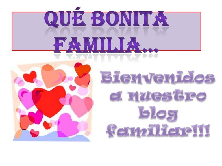 Qué bonita familia