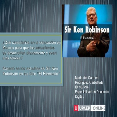 Qué cambiarías en la educación en